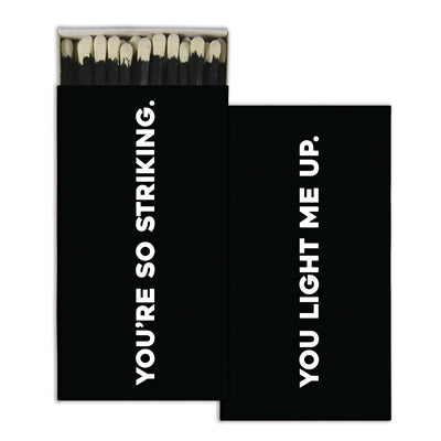 Matches | Striking / Light Me Up